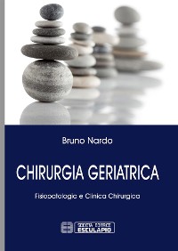 Cover Chirurgia Geriatrica. Fisiopatologia e Clinica Chirurgica