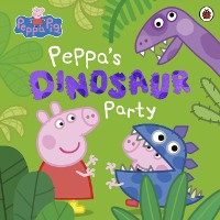 Cover Peppa Pig: Peppa's Dinosaur Party
