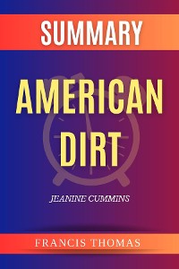 Cover SUMMARY Of American Dirt