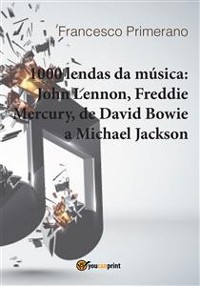 Cover 1000 lendas da música: John Lennon, Freddie Mercury, de David Bowie a Michael Jackson