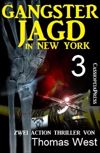 Cover Gangsterjagd in New York 3 - Zwei Action Thriller