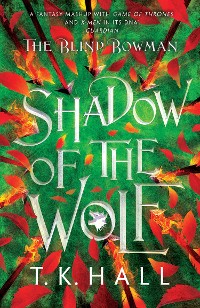 Cover The Blind Bowman 1: Shadow of the Wolf
