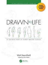 Cover Drawn to Life: 20 Golden Years of Disney Master Classes