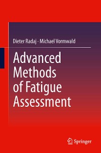 Cover Advanced Methods of Fatigue Assessment