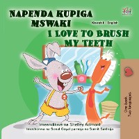 Cover Napenda kupiga mswaki I Love to Brush My Teeth