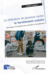 Cover La littérature de jeunesse contre  le harcèlement scolaire