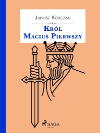 Cover Król Maciuś Pierwszy