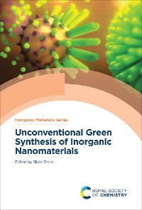 Cover Unconventional Green Synthesis of Inorganic Nanomaterials