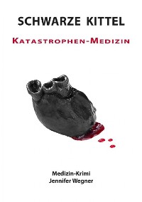 Cover SCHWARZE KITTEL - Katastrophen-Medizin