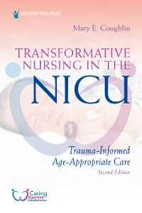 Cover Transformative Nursing in the NICU, Second Edition