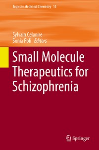 Cover Small Molecule Therapeutics for Schizophrenia
