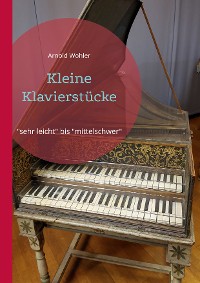Cover Kleine Klavierstücke