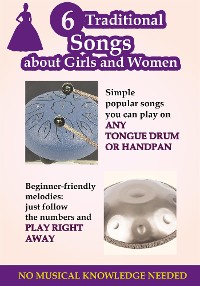 Cover 6 Traditional Songs About Girls and Women for Tongue Drum and Handpan