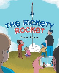Cover The Rickety Rocket