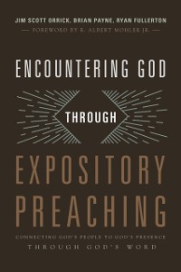 Cover Encountering God through Expository Preaching