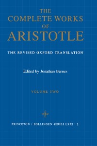 Cover The Complete Works of Aristotle, Volume Two