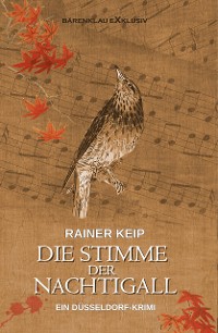 Cover Die Stimme der Nachtigall – Ein Düsseldorf-Krimi