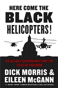 Cover Here Come the Black Helicopters!