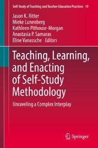 Cover Teaching, Learning, and Enacting of Self-Study Methodology