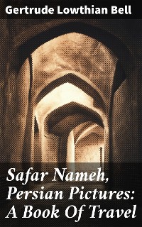 Cover Safar Nameh, Persian Pictures: A Book Of Travel