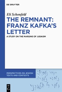 Cover The Remnant: Franz Kafka’s Letter