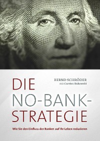 Cover Die No-Bank-Strategie