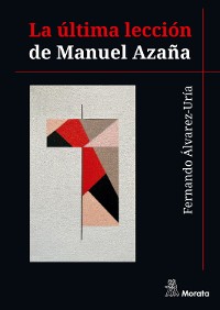 Cover La última lección de Manuel Azaña