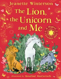 Cover Lion, The Unicorn and Me