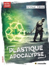 Cover Plastique apocalypse