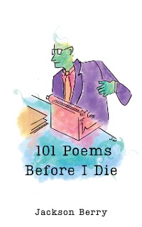 Cover 101 Poems Before I Die