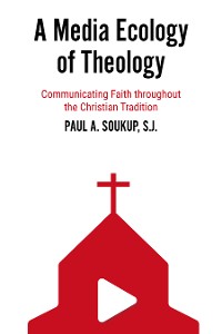 Cover A Media Ecology of Theology