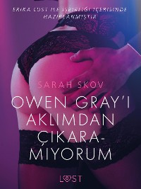 Cover Owen Gray'i Aklımdan Çıkaramıyorum - Erotik öykü