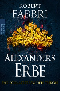 Cover Alexanders Erbe: Die Schlacht um den Thron