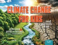 Cover Climate Change for Kids...and parents too!