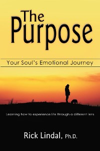 Cover The Purpose: Your Soul's Emotional Journey