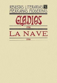 Cover Gladios, 1916. La Nave, 1916