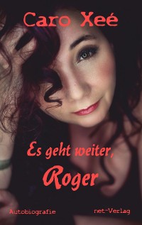 Cover Es geht weiter, Roger