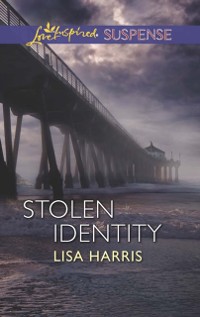 Cover Stolen Identity (Mills & Boon Love Inspired Suspense)