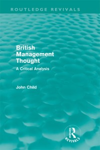 Cover British Management Thought (Routledge Revivals)