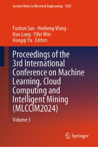 Cover Proceedings of the 3rd International Conference on Machine Learning, Cloud Computing and Intelligent Mining (MLCCIM2024)