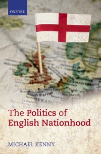 Cover Politics of English Nationhood
