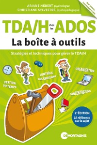 Cover TDA/H chez les ados - La boite a outils (2e edition)