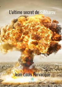 Cover L'ultime secret de Sakharov