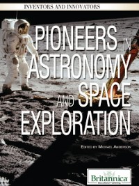 Cover Pioneers in Astronomy and Space Exploration