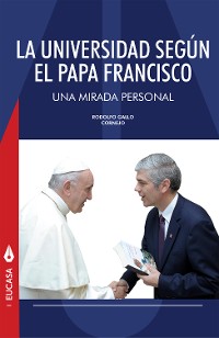 Cover La Universidad según el Papa Francisco