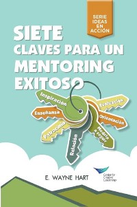 Cover Seven Keys to Successful Mentoring (Spanish for Latin America)