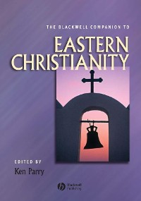 Cover The Blackwell Companion to Eastern Christianity