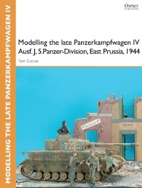 Cover Modelling the late Panzerkampfwagen IV Ausf. J, 5.Panzer-Division, East Prussia, 1944