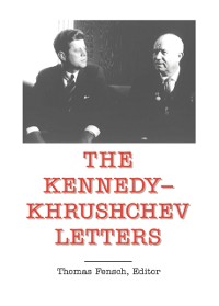 Cover Kennedy-Khrushchev Letters