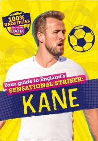 Cover 100% Unofficial Football Idols: Kane